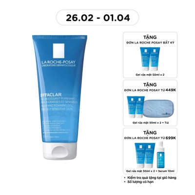 LA ROCHE POSAY Gel Rửa Mặt Tạo Bọt La Roche-Posay Effaclar Cho Da Dầu Nhạy Cảm 200ml
