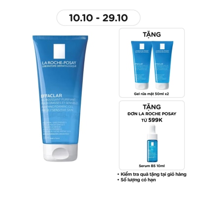 LA ROCHE POSAY Gel Rửa Mặt Tạo Bọt La Roche-Posay Effaclar Cho Da Dầu Nhạy Cảm 200ml