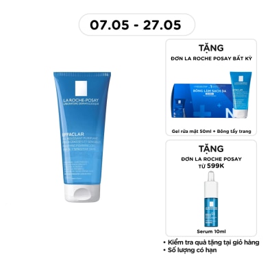 LA ROCHE POSAY - Gel Rửa Mặt Tạo Bọt La Roche-Posay Effaclar Cho Da Dầu Nhạy Cảm 200ml