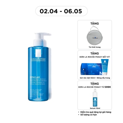 LA ROCHE POSAY - Sữa Rửa Mặt Tạo Bọt La Roche-Posay Effaclar Cho Da Dầu Nhạy Cảm 400ml
