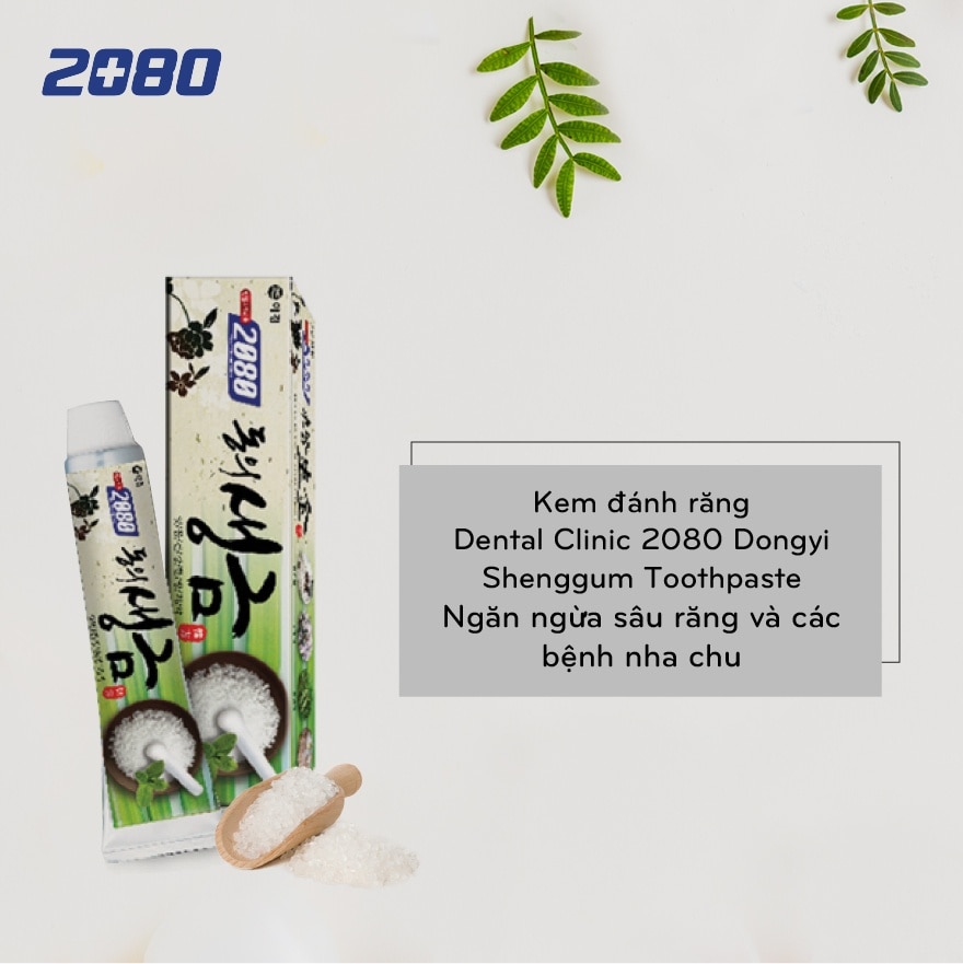 Kem Đánh Răng Dental Clinic 2080 Dongyi Shenggum Tinh Chất Thảo Mộc Chứa Muối 120g