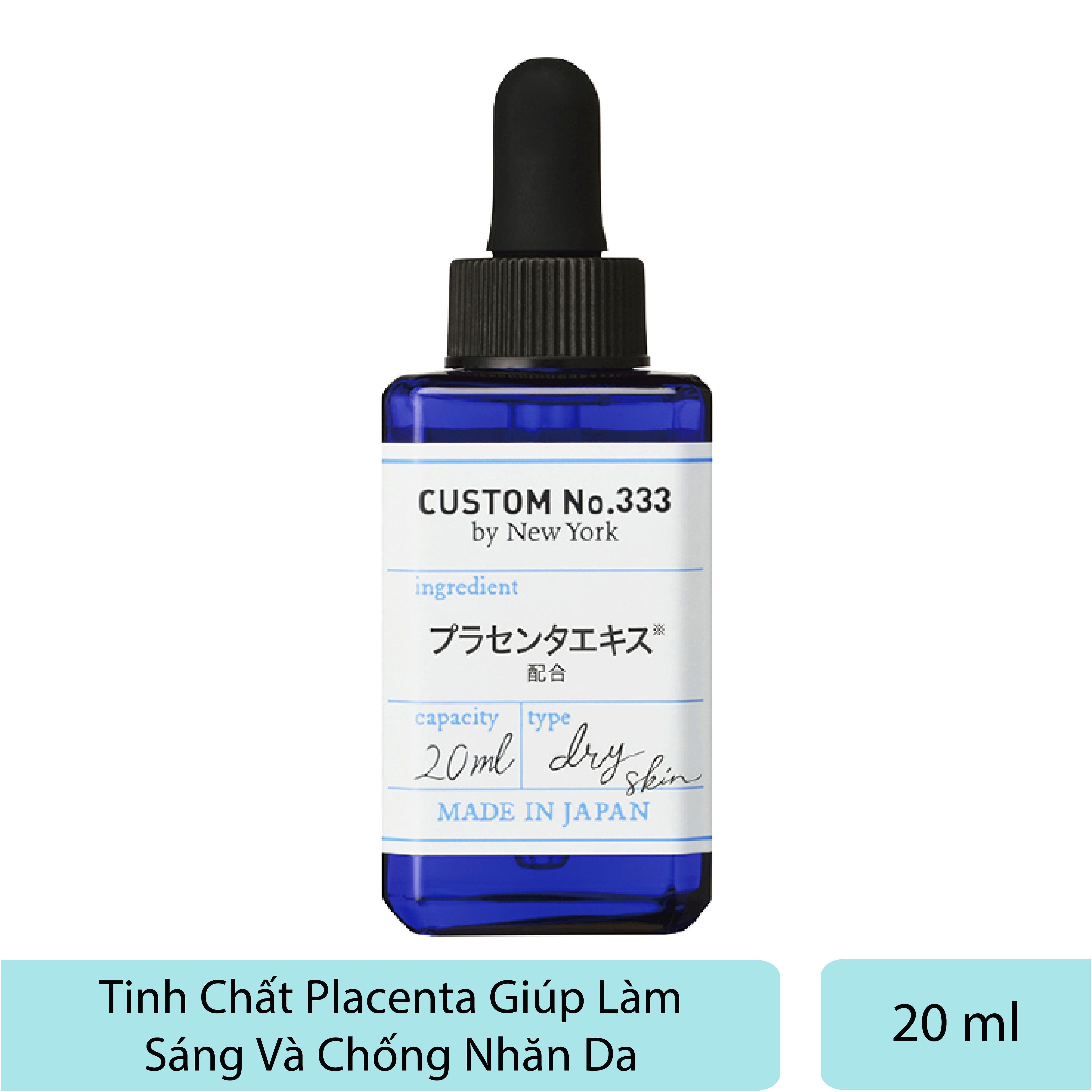 Tinh Chất Custom No.333 By New York Placenta Làm Sáng Và Chống Nhăn Da 20ml