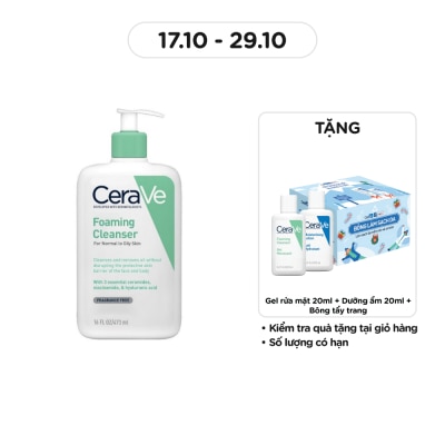 CERAVE Sữa Rửa Mặt CeraVe Foaming Cleanser Giúp Làm Sạch Sâu Dành Cho Da Dầu 473ml