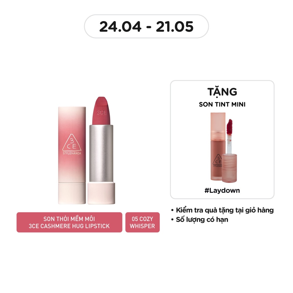 Son 3CE Cashmere Hug Lipstick 3.5g .#05 Cozy Whisper Hồng Hạ Phai