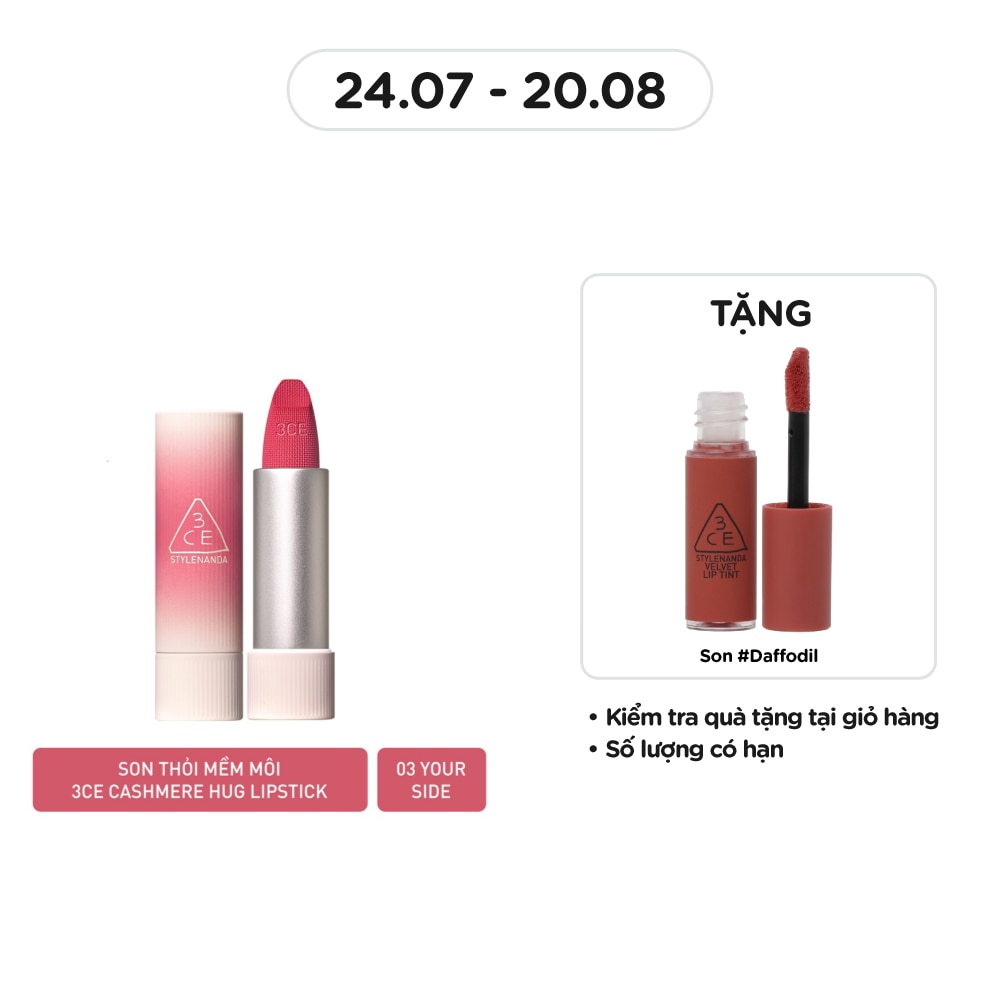 Son 3CE Cashmere Hug Lipstick 3.5g .#03 Your Side Hồng Đất