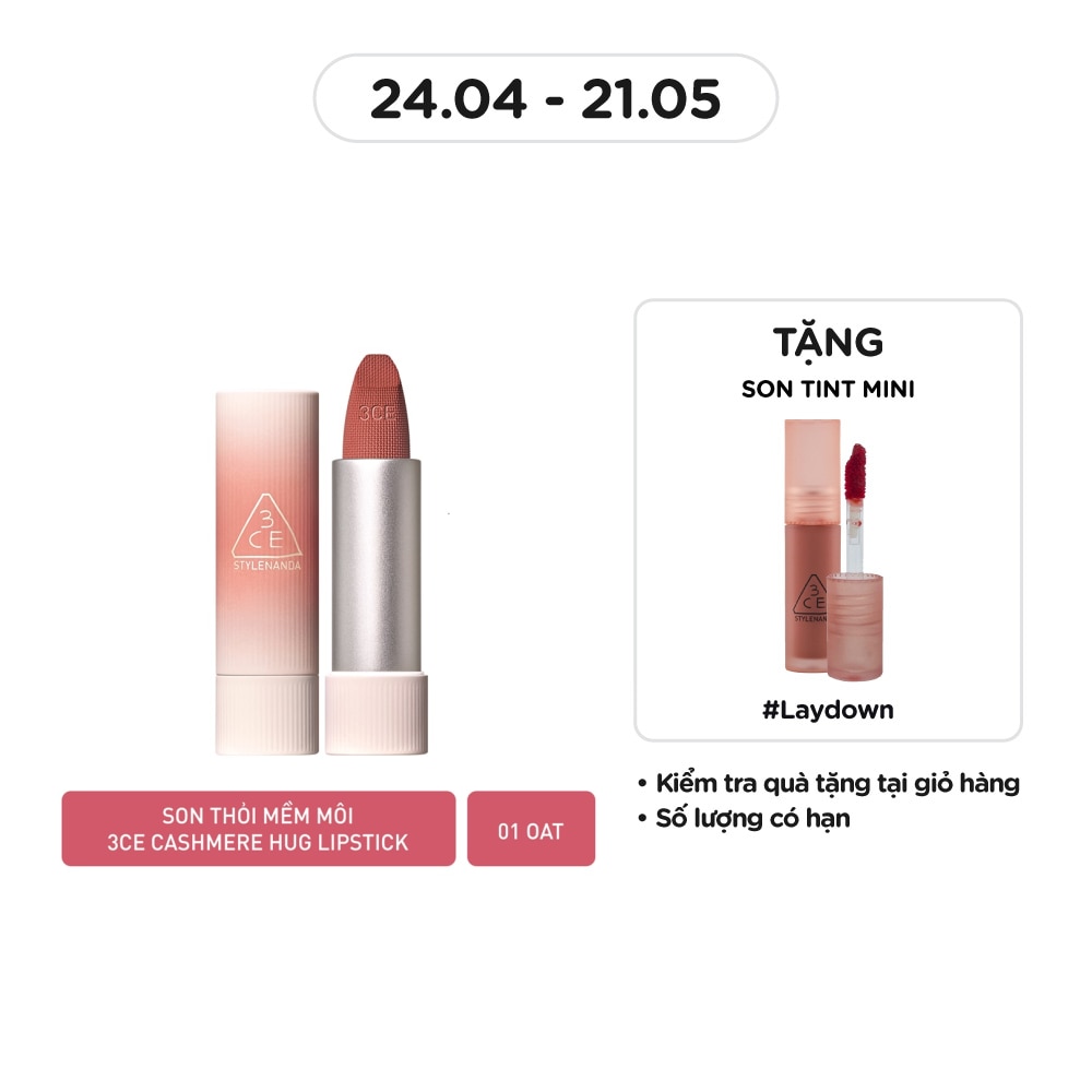 Son 3CE Cashmere Hug Lipstick 3.5g .#01 Oat Be Yến Mạch