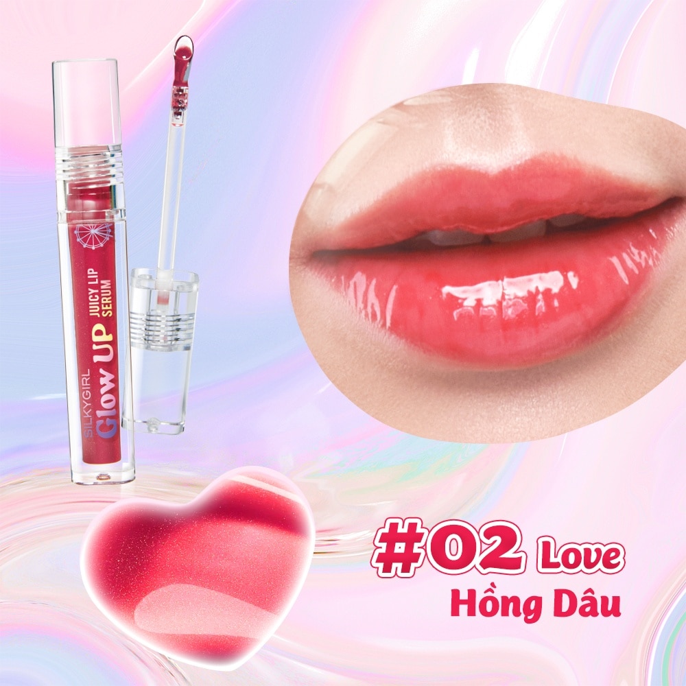 Son Bóng Có Màu Silkygirl Glow Up Juicy Lip Serum 2g .#02 Love Hồng Dâu