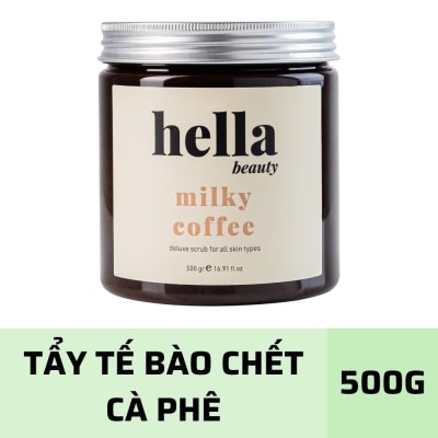 HELLA BEAUTY - Tẩy Tế Bào Chết Toàn Thân Hella Beauty Cà Phê Milky Coffee 500g